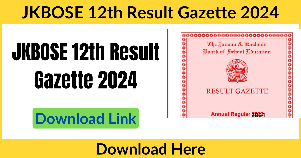 JKBOSE Class 12th Gazette 2024 Download PDF, Volume1, Volume 2